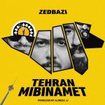 آهنگ تهران میبینمت زدبازی