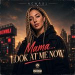 دانلود آهنگ NEWROJ Mama look at me now