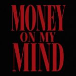 آهنگ خارجی Money on My Mind از Demeter