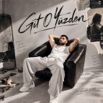 آهنگ ترکی Git O Yuzden از Burak Bulut بوراک بولوت