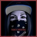 دانلود آهنگ خارجی Touching از J-Vad | آهنگ ترند اینستا برای ریلز آهنگ خارجی touching از j-vad ترند اینستا برای ساخت ریلز