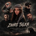 دانلود ریمیکس زهر تلخ از آرین با حضور شایع، علی سورنا و رضا پیشرو | کیفیت 320 ریمیکس زهر تلخ از آرین با حضور شایع و علی سورنا و رضا پیشرو