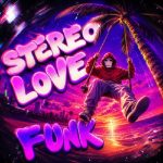 آهنگ فانک stereo love funk